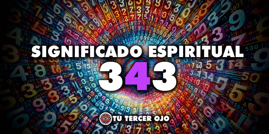 SIGNIFICADO ESPIRITUAL 343