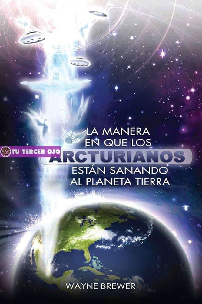 Los Arcturianos Incógnitos entre Nosotros: Encarnados en la Tierra